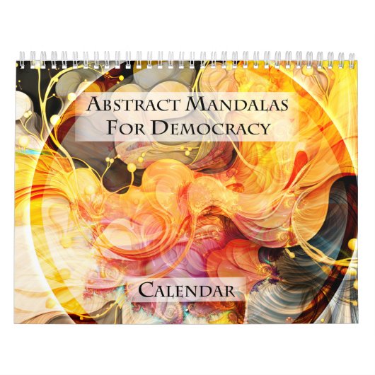 Abstract Mandalas for Democracy Calendar Kalender (Hoes)