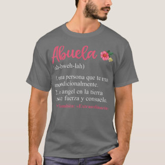 Abuela Definition Floral Spain Grandma, Mothers T-shirt