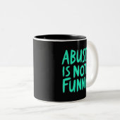 Abuse is not funny tweekleurige koffiemok (Voorkant rechts)