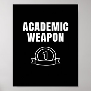 Academic Weapon - Inspirerend oversized Funny TR Poster