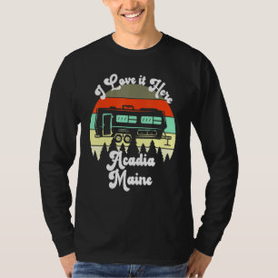 Acadia Maine, ik vind het geweldig hier in de kamp T-shirt