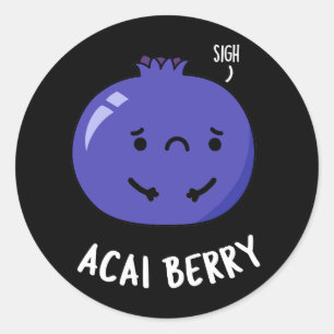 Acai Berry Funny Fruit Pun Dark BG Ronde Sticker