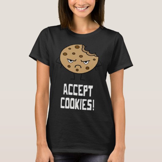 Accept Cookies Front End Developer Web Designer T-shirt (Voorkant)
