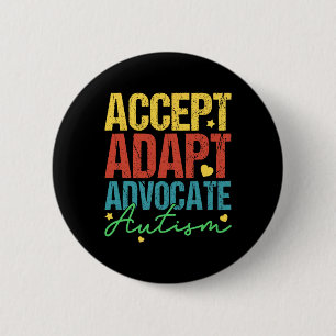 Accepteer Adapt Advocate Autism Awareness Month Ma Ronde Button 5,7 Cm