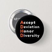 Accepteer Devient Honor Diversity ADHD Awareness Ronde Button 5,7 Cm (Voorkant /achterkant)