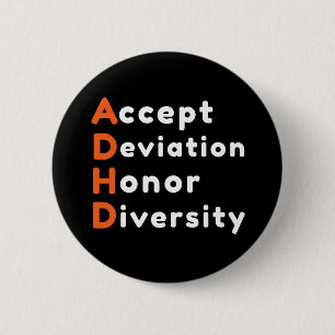 Accepteer Devient Honor Diversity ADHD Awareness Ronde Button 5,7 Cm