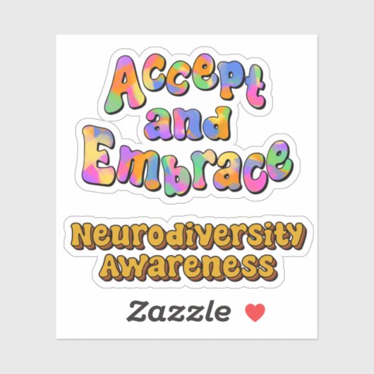 Accepteer en omarm & Neurodiversity Awareness Sticker (Vel)