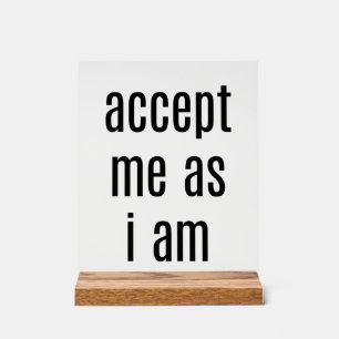 Accepteer me als ik ben acryl teken bord