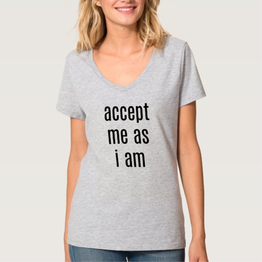 Acceptez-moi, car je suis une T-Shirt à col V de b (Devant)