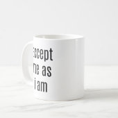 Acceptez-Moi Comme Je Suis Mug (Devant gauche)