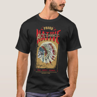 Accohanoc Native American Indian Warrior Tribe Pro T-shirt