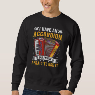 Accordion Musicus Accordionist Ik heb een acco Trui