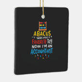 Accountant Abacus was mijn favoriete Speelgoed Keramisch Ornament (Rechts)