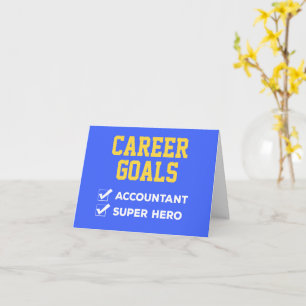 Accountant Career Goals Humor Kaart