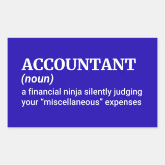 Accountant Definitie: Het Gevoel Van Uw Zwakte Rechthoekige Sticker