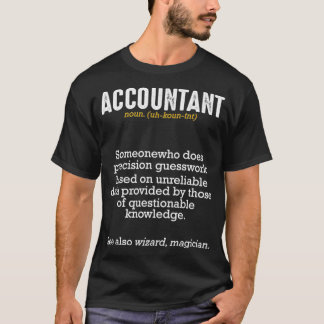Accountant Definition Meaning Professionals Funny T-shirt