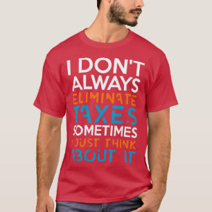 Accountant Funny 4 T-shirt