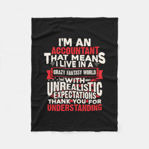 Accountant Gift I Am An Accountant Fleece Deken