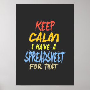Accountant Have A Spreadsheet For That Poster