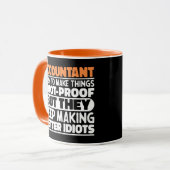 Accountant Ik probeer dingen Idiot Proof cool te m Mok (Voorkant links)