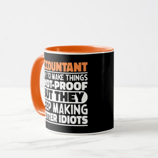 Accountant Ik probeer dingen Idiot Proof cool te m Mok (Voorkant links)