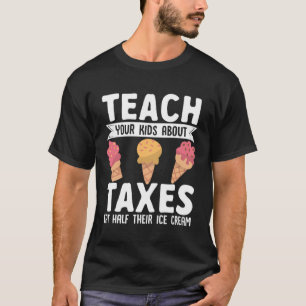 Accountant Leer je Kinderen over belastingen Eet h T-shirt