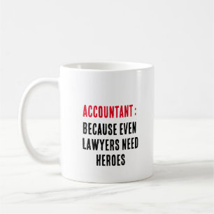 Accountant Omdat zelfs advocaten helden nodig hebb Koffiemok