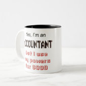 Accountant Powers Funny Office Humor Gezegde Tweekleurige Koffiemok (Voorkant links)