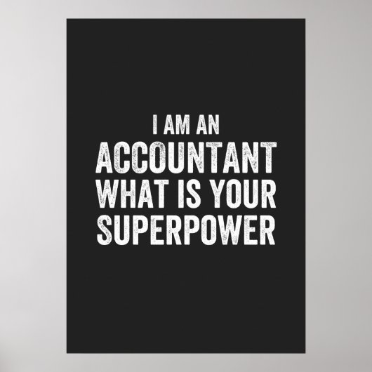 accountant What is your Superpower Poster (Voorkant)