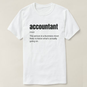 Accountants Grappige taakdefinitie T-shirt