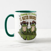 Accrochez-vous là, ça devient pire - Mug de grenou (Gauche)