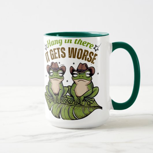 Accrochez-vous là, ça devient pire - Mug de grenou (Droite)