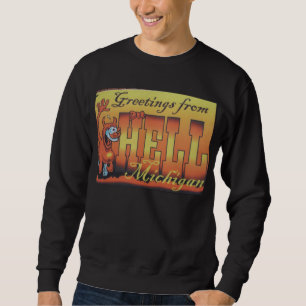 Accueil à l'enfer, sweatshirt 1 du Michigan