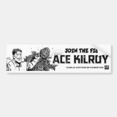 Ace Kilroy "Doe mee in de strijd!" Bumpersticker (Voorkant)