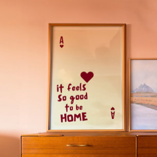 Ace of Hearts Thuis Citaat Poster