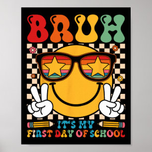 Ach, het is mijn eerste schooldag Lachend gezicht  Poster