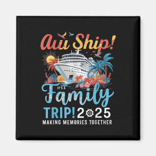 Ach Schat Het Is Een Familie Reis 2025 Familie Mat Magneet