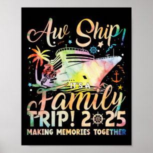 Ach Schat Het Is Een Familie Reis 2025 Familie Mat Poster