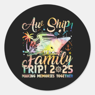 Ach Schat Het Is Een Familie Reis 2025 Familie Mat Ronde Sticker