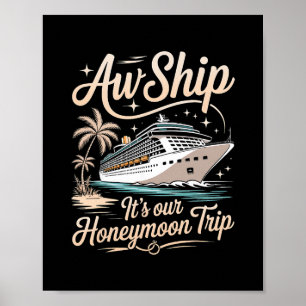 Ach Schat Het Is Onze Honeymoon Trip Matchende Kop Poster