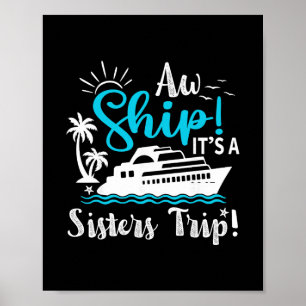 Ach scheeps een zusters cruise trip grappige vakan poster