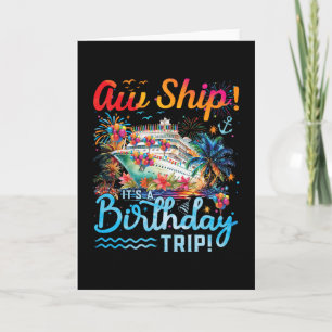 Ach Schip Het Is Een Verjaardagsreis 2025 Familie Kaart
