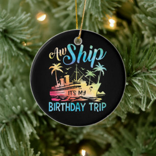 Ach Schip Het Is Mijn Verjaardagsreis Keramisch Ornament