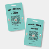 Acheter la mariée A Drink Badge (Recto et verso)