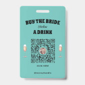 Acheter la mariée A Drink Badge (Dos)