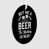 Acheter Une Bière Le Mariage Est Proche (devant)