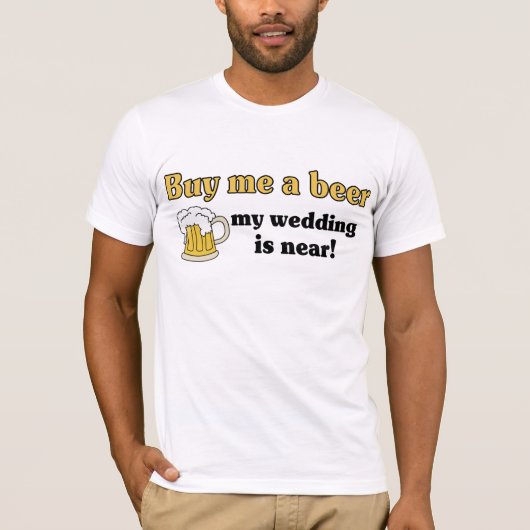 Achetez-moi un t-shirt Beer (Devant)