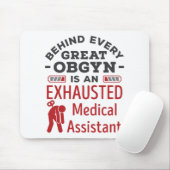 Achter de geweldige OBGYN-assistent Muismat (Met muis)