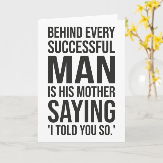 Achter een geslaagd Man zit Moeder Gezegde die het Kaart (Gele Bloem)