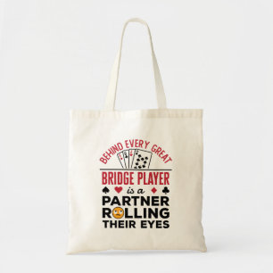 Achter elk fantastisch Gezegde voor grappige Bridg Tote Bag